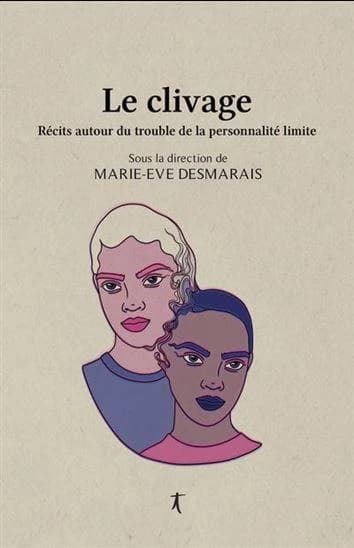 Le clivage : Récits autour du trouble de la personnalité limite
