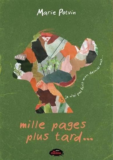 Mille pages plus tard... Tome 3 : Je n'ai pas écrit mon dernier mot