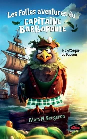 Les folles aventures du Capitaine Barbapoule: L'attaque du Faucon