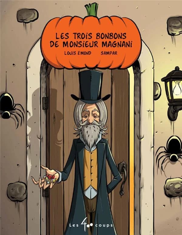 Les trois bonbons de Monsieur Magnani