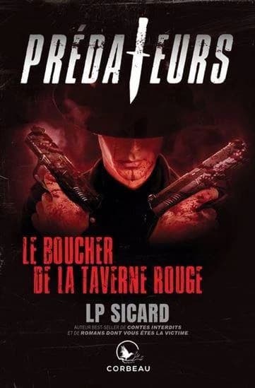 Prédateurs : Le boucher de la taverne rouge