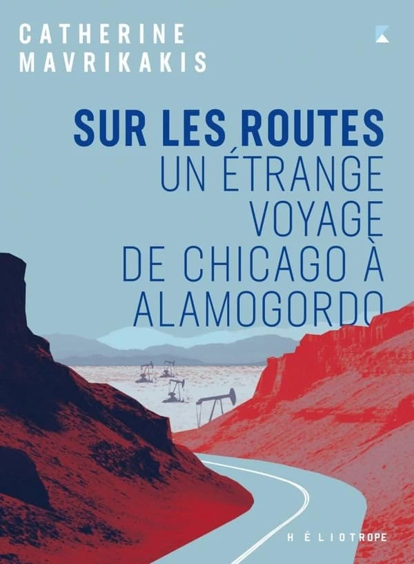 Sur les routes : un étrange voyage de Chicago à Alamogordo