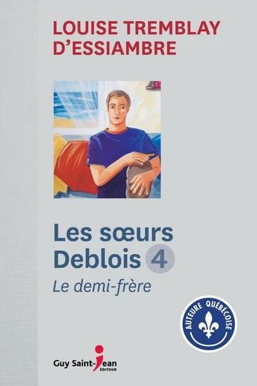 Les sœurs Deblois: Le demi-frère