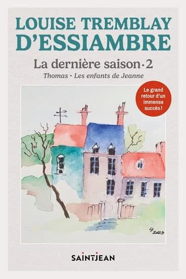 La dernière saison Tome 2 : Thomas, Les enfants de Jeanne