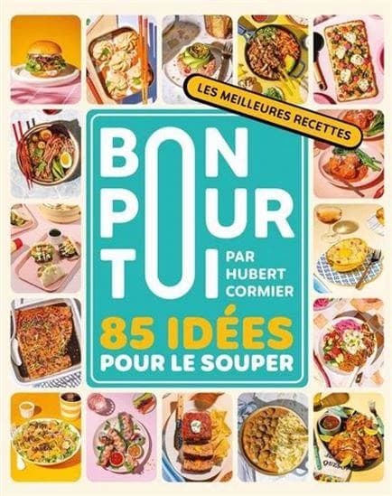 Bon Pour Toi : Nos Meilleures Idées Pour Le Souper