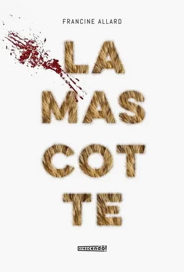 LA MASCOTTE