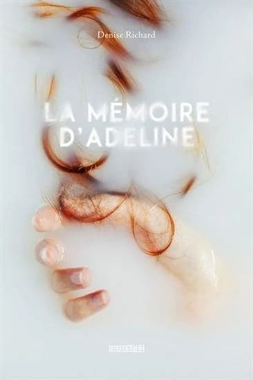 La mémoire d'Adéline