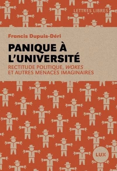 Panique à l'université : rectitude politique, wokes et autres menaces imaginaires