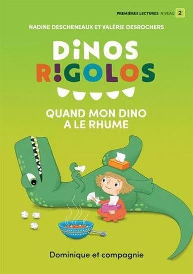 Quand mon dino a le rhume