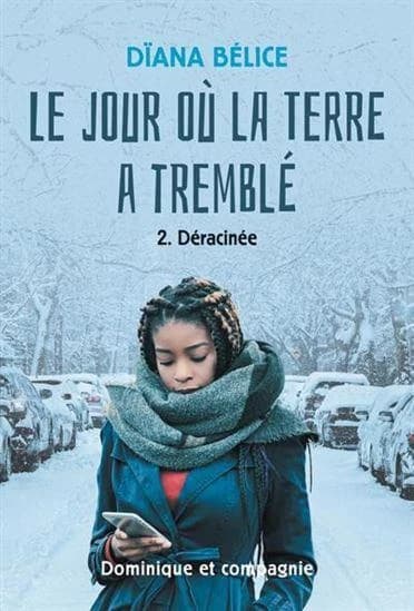 Le jour ou la terre a tremble v 02 deracinee