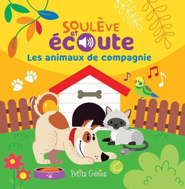 Soulève et écoute : Les animaux de compagnie