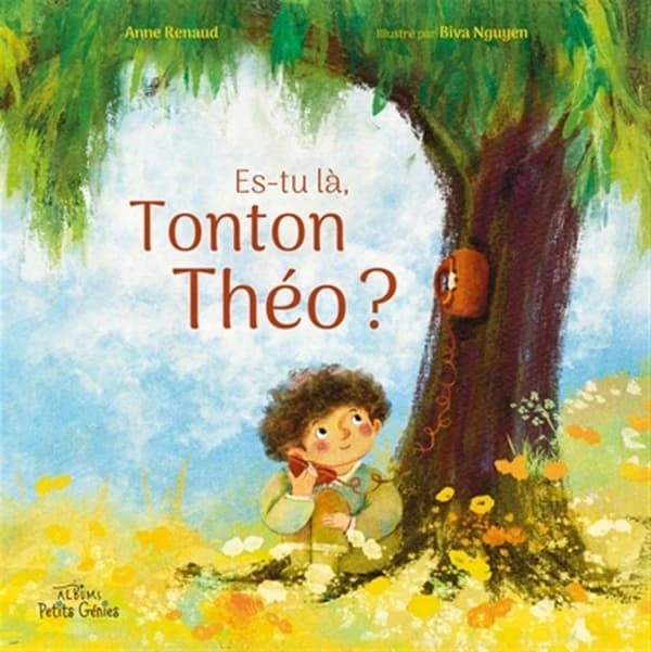Es-tu là, Tonton Théo ?