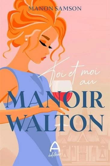 Toi et moi au manoir Walton