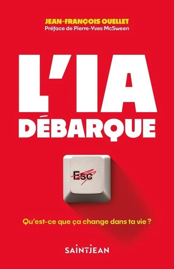 Ia Débarque : Qu'est-Ce Que Ça Change Dans Ta Vie ? (L').