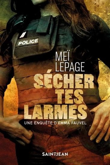 Secher tes larmes. une enquete d'emma fauvel