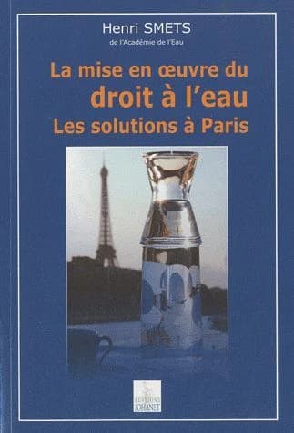 La mise en oeuvre du droit à l'eau : les solutions à Paris