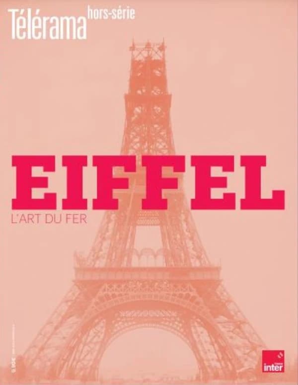 Revue Télérama Hors-Série n.244 : Gustave Eiffel : centenaire de sa disparition