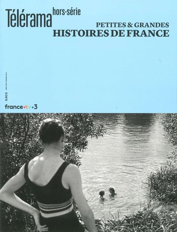 Revue Télérama Hors-Série n.248 : Petites et grandes histoires de France