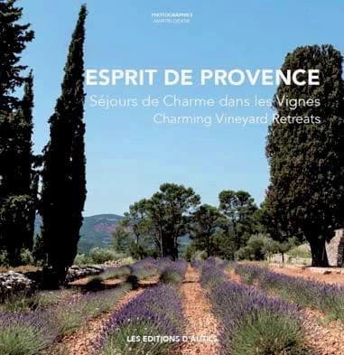 Esprit de Provence : séjours de charme dans les vignes