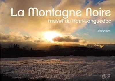 La Montagne noire : massif du Haut-Languedoc