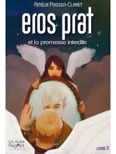 Eros-Prat et la promesse interdite