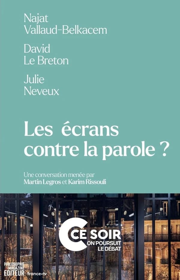 Les écrans contre la parole ? Une conversation menée par Martin Legros et Karim Rissouli