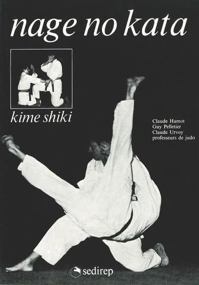 Nage no Kata ; Kime shiki