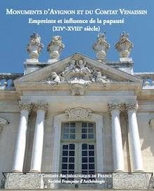 Avignon et Comtat Venaissin : empreinte et influence de la papauté (XIVe-XVIIIe siècle)