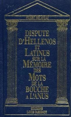 Dispute d'Hellenos et Latinus sur la mémoire des mots de la bouche à l'anus