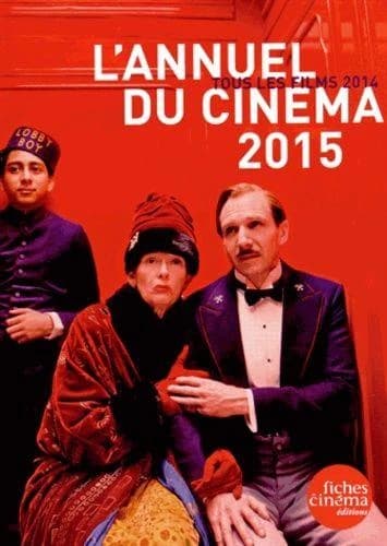L'annuel du cinéma 2015 : tous les films 2014