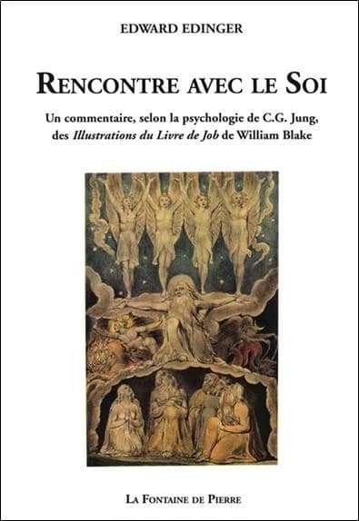 Rencontre avec le soi : un commentaire, selon la psychologie de C. G. Jung des "Illustrations du Livre de Job" de William Blake