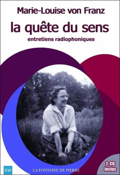 La quête du sens : [entretiens radiophoniques]