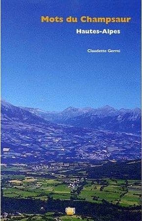 Mots du Champsaur, Hautes-Alpes
