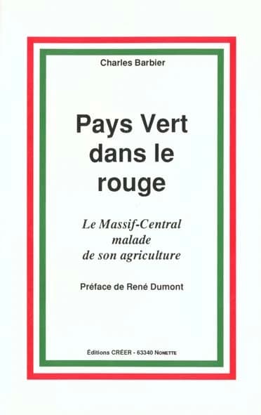 Pays vert dans le rouge : le Massif-Central malade de son agriculture
