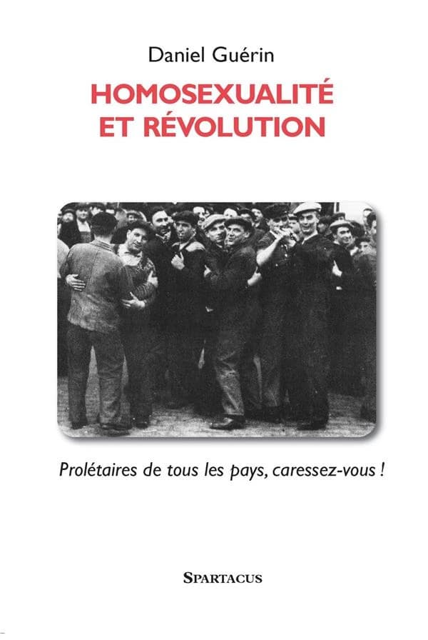 Homosexualité et révolution ([Nouvelle éd.]) Daniel Guérin