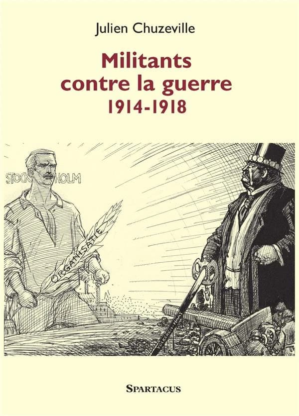 Militants contre la guerre 1914-1918