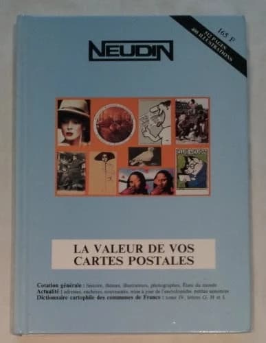NEUDIN LA VALEUR DE VOS CARTES POSTALES