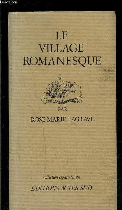 Le Village Romanesque