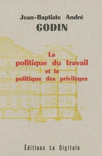 La politique du travail et la politique des privilèges