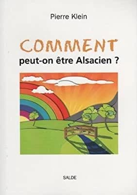 Comment peut-on être Alsacien ? : essai sur l'identité française : essai sur l'identité française