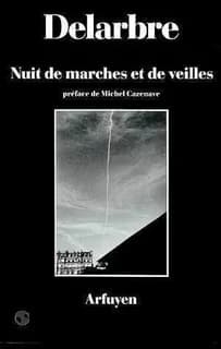 Nuit de marches et de veilles