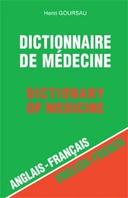 Dictionnaire de médecine. Vol. 1, Anglais-français