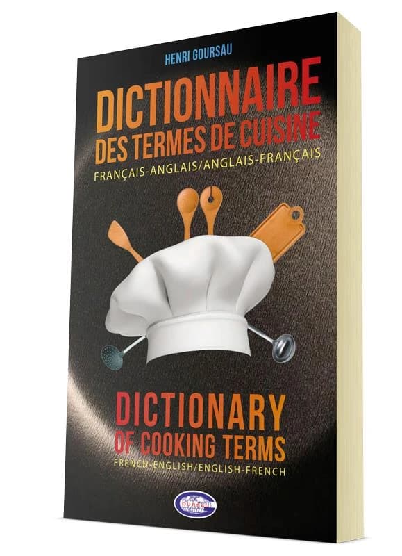 Dictionnaire des termes de cuisine francais-anglais