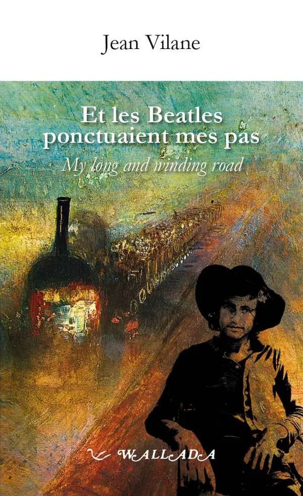 Et les Beatles ponctuaient mes pas : my long and winding road