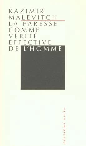 La paresse comme vérité effective de l'homme