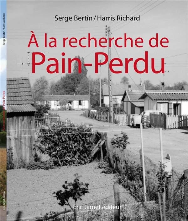 À la recherche de Pain-Perdu