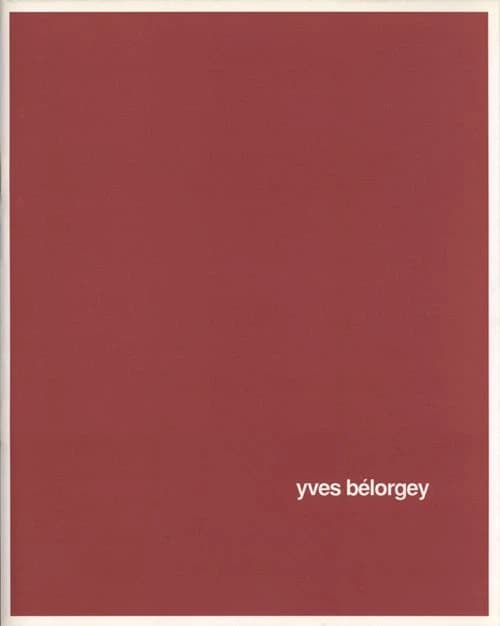 Yves Bélorgey : [exposition], galerie de la Villa, Villa Arson, Nice, 24 octobre-8 décembre 1991