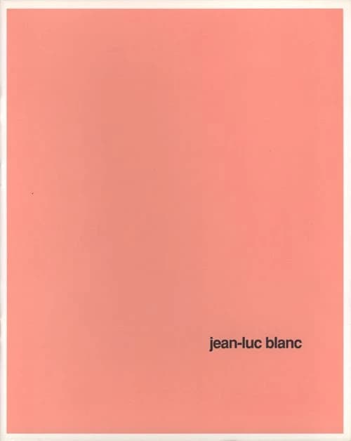 Jean-Luc Blanc : [expositions], Galerie de l'École, Villa Arson, Nice, 15 mai-15 juin 1992, Galerie Art-concept, Nice, 15 mai-20 juin 1993...