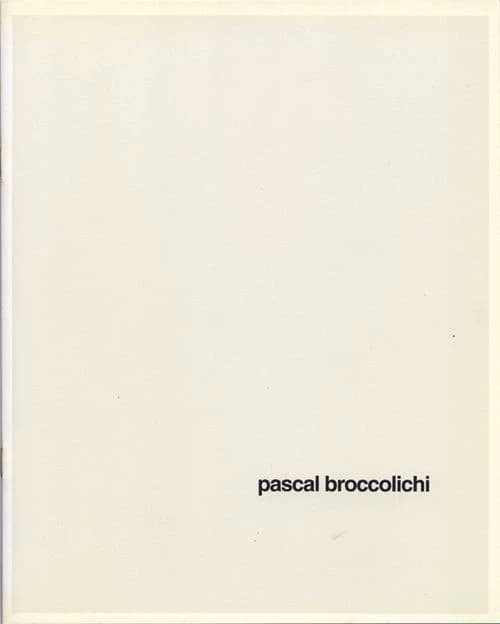 Pascal Broccolichi : [exposition], Galerie de l'École, Villa Arson, Nice, 14 avril-7 mai 1995, Galerie la Tête d'obsidienne, Fort Napoléon, La Seyne-sur-Mer, 13 octobre-25 novembre 1995