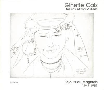 Séjours au Maghreb, 1947-1951 : dessins et aquarelles